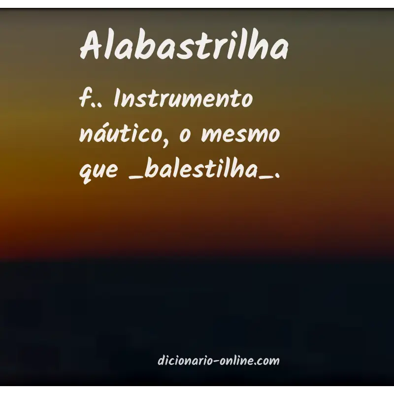 Significado de alabastrilha