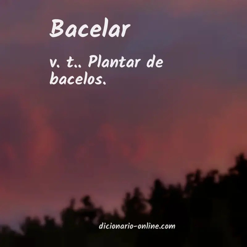 Significado de bacelar
