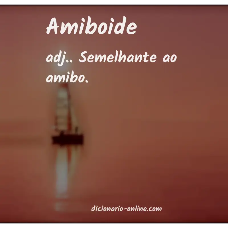 Significado de amiboide