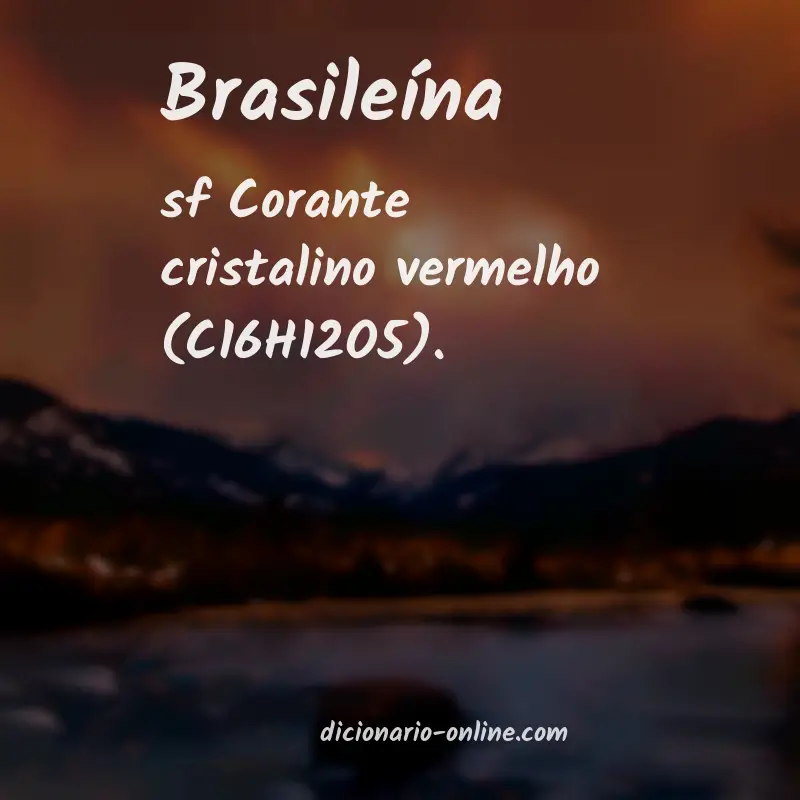 Significado de brasileína