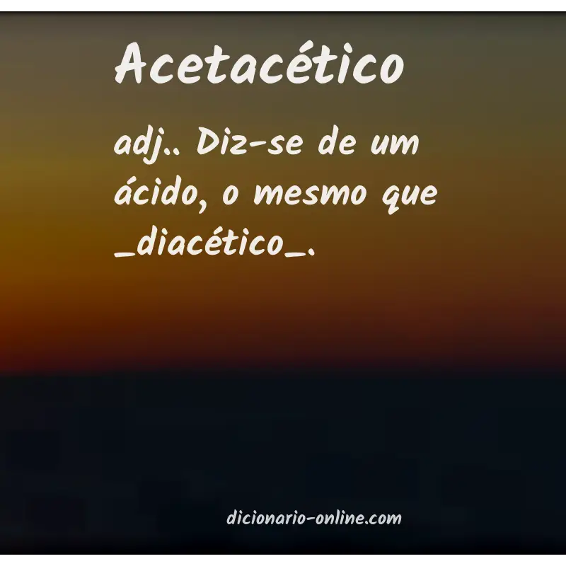 Significado de acetacético