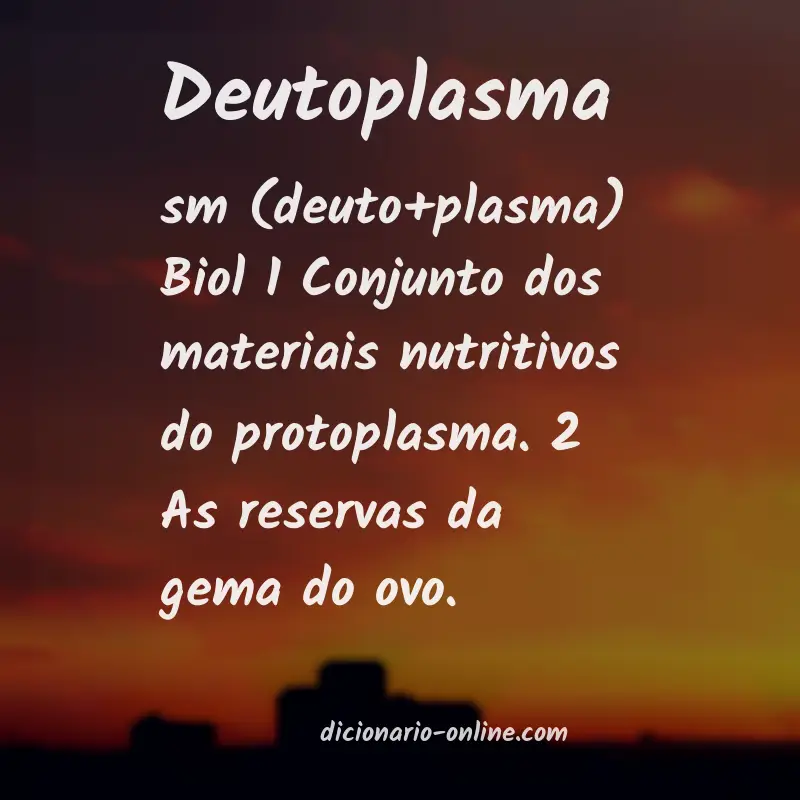 Significado de deutoplasma