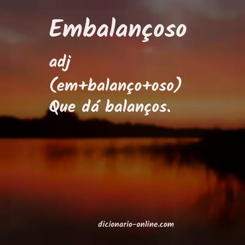 Significado de embalançoso