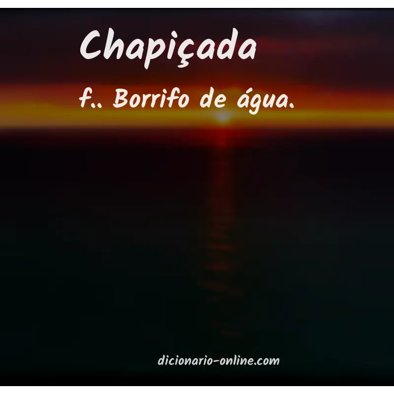 Significado de chapiçada