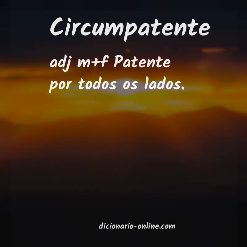 Significado de circumpatente