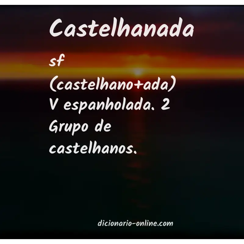Significado de castelhanada