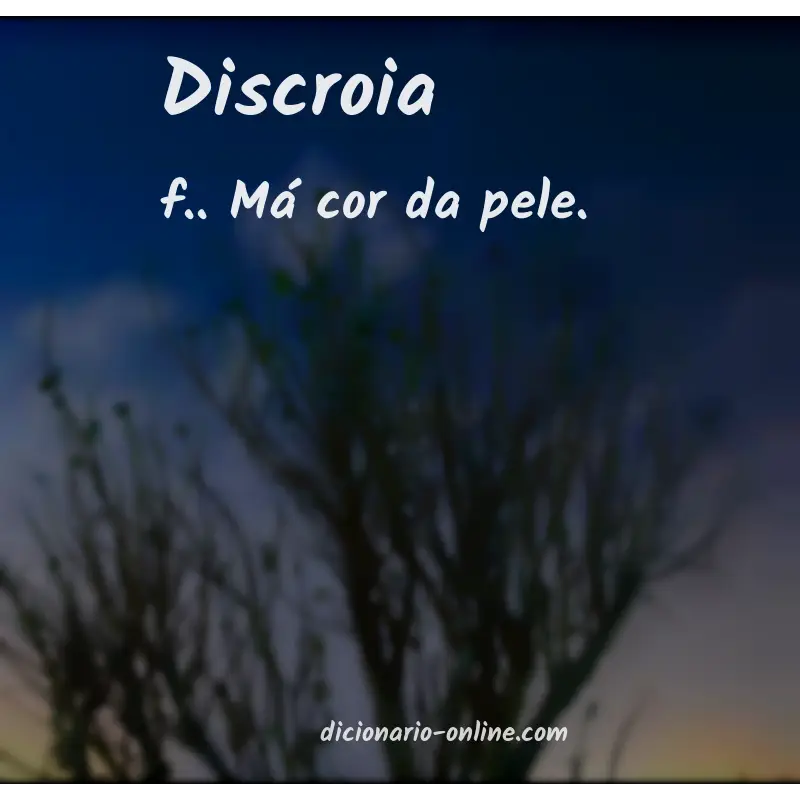 Significado de discroia