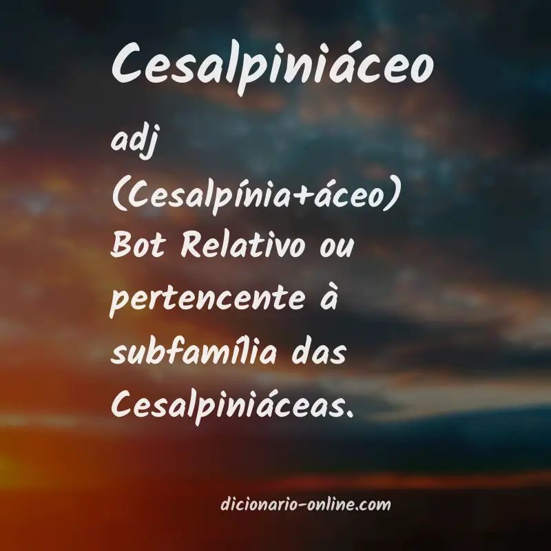 Significado de cesalpiniáceo