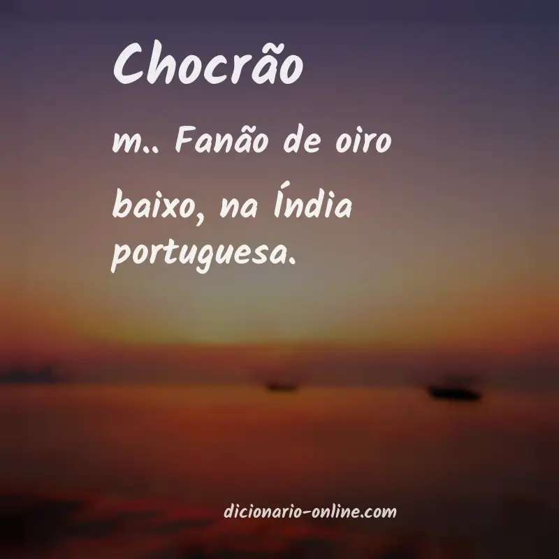 Significado de chocrão
