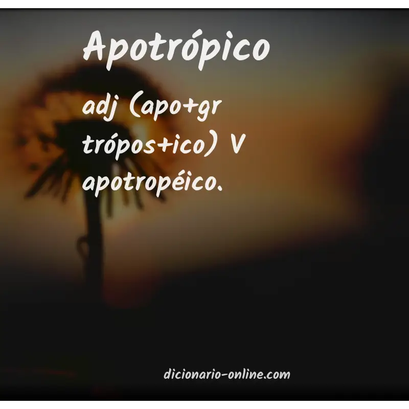 Significado de apotrópico