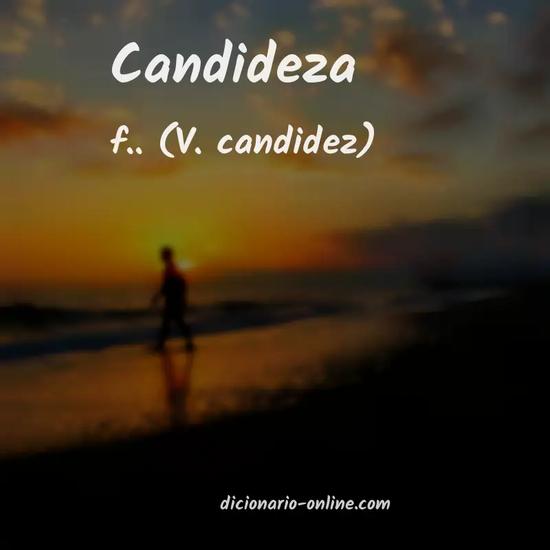 Significado de candideza