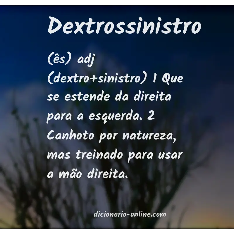 Significado de dextrossinistro