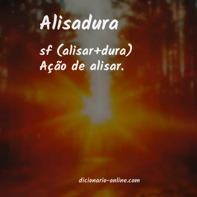 Significado de alisadura