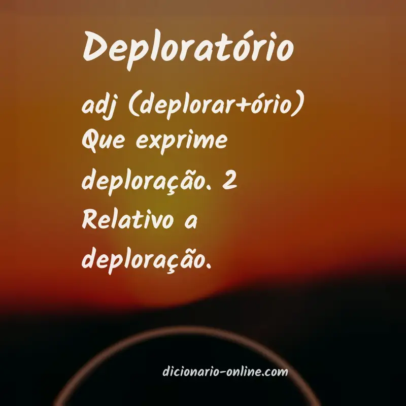 Significado de deploratório