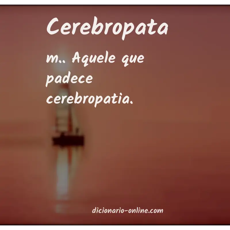 Significado de cerebropata