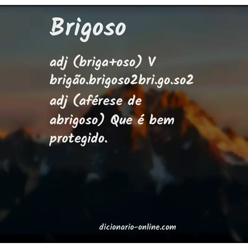 Significado de brigoso