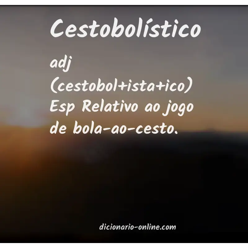 Significado de cestobolístico