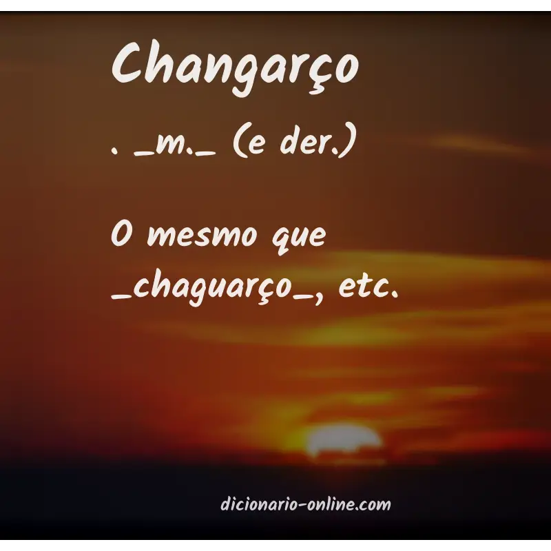 Significado de changarço