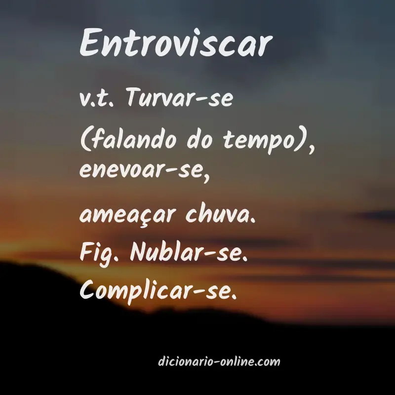 Significado de entroviscar