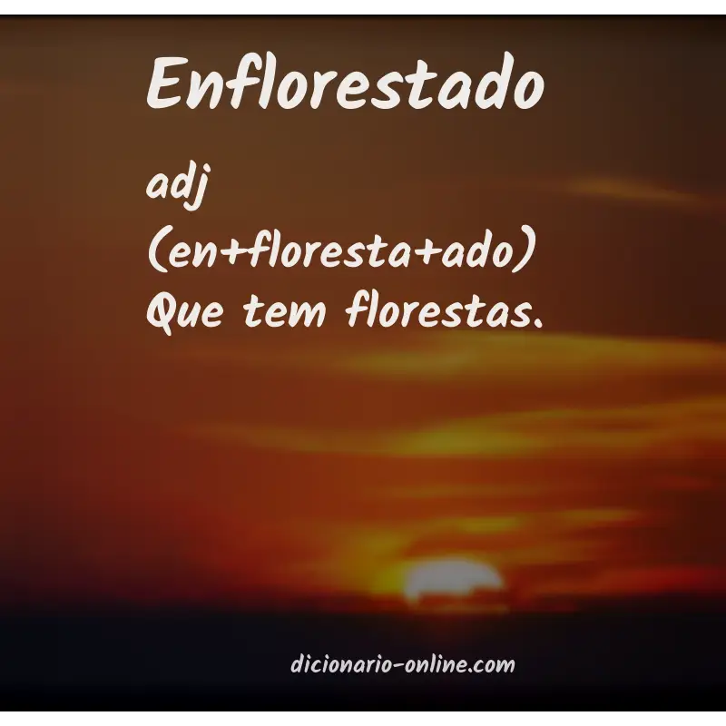 Significado de enflorestado