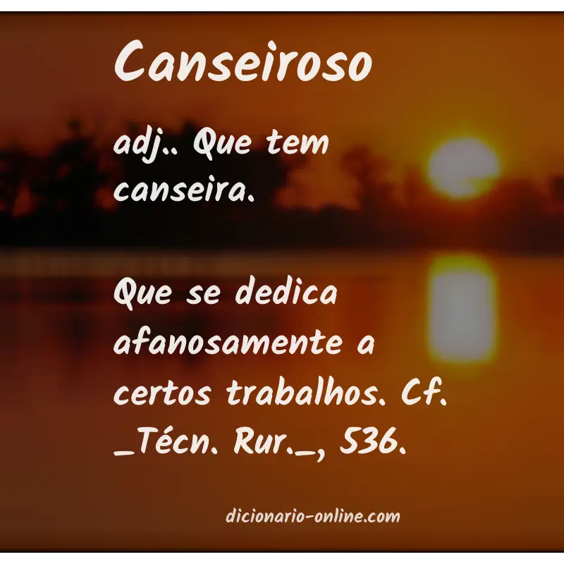 Significado de canseiroso