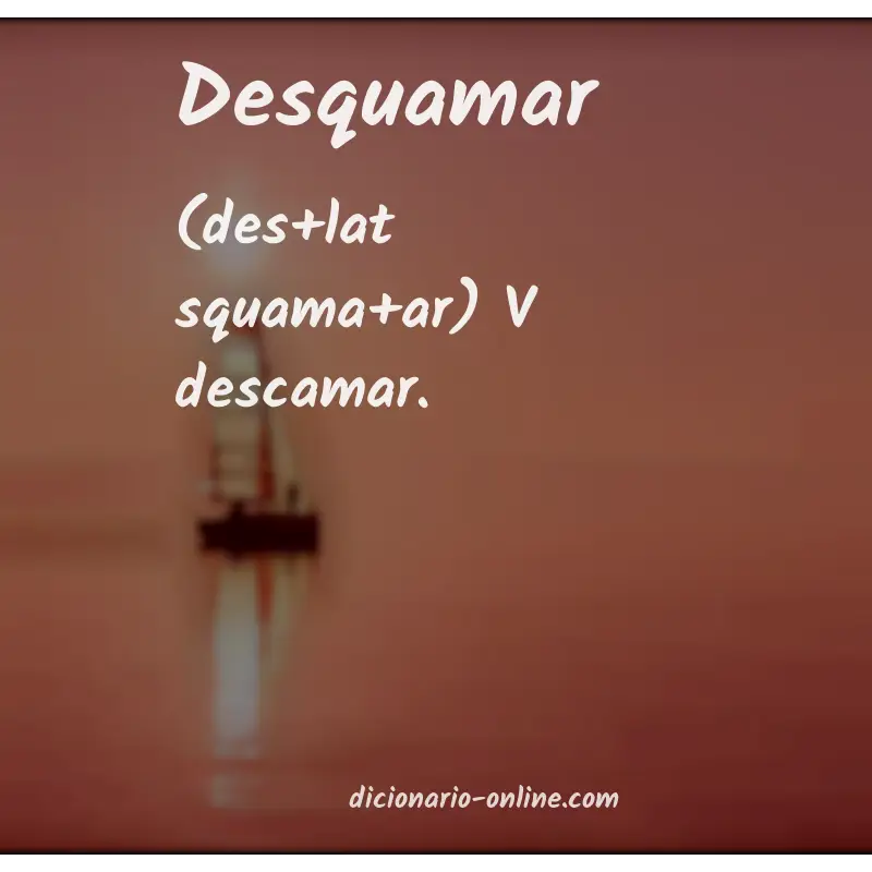 Significado de desquamar
