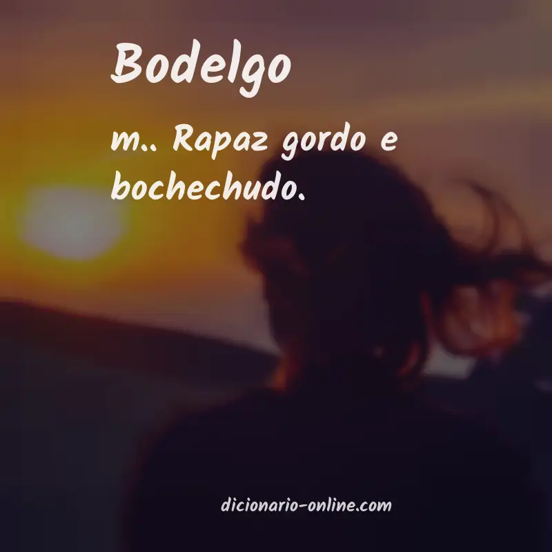 Significado de bodelgo