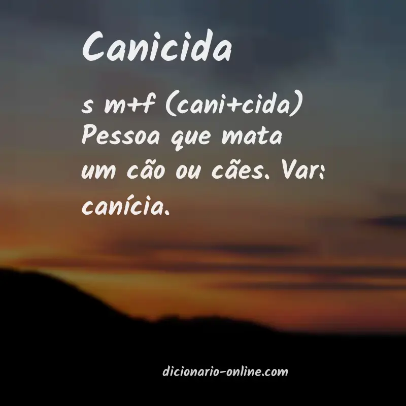 Significado de canicida
