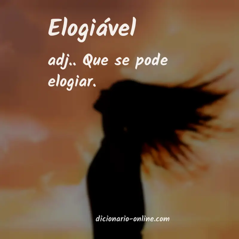 Significado de elogiável
