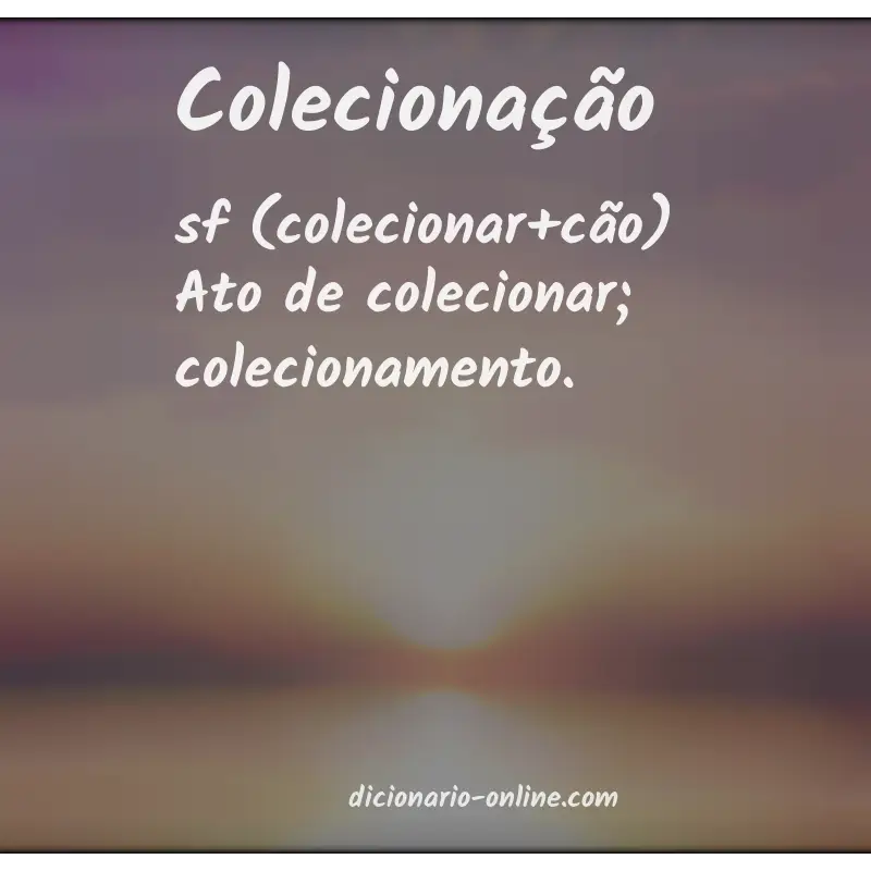 Significado de colecionação