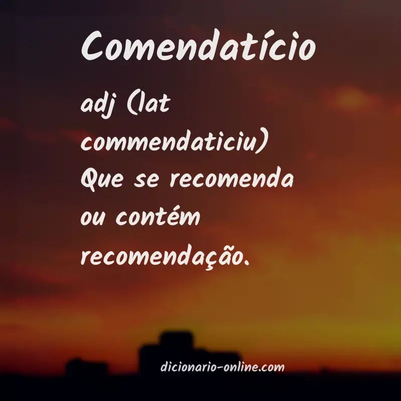 Significado de comendatício