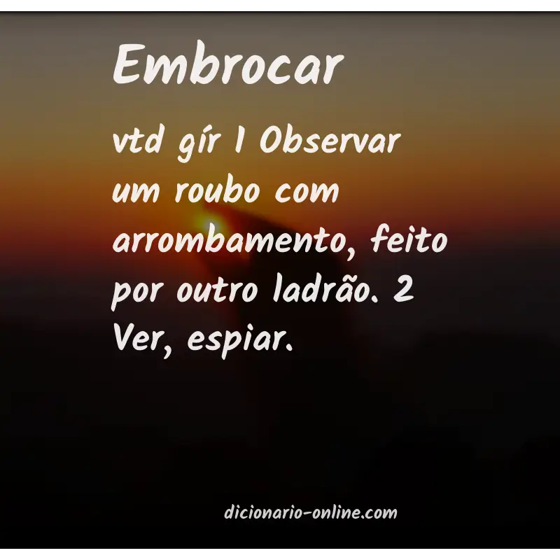 Significado de embrocar