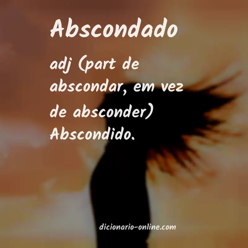 Significado de abscondado