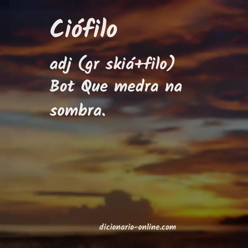 Significado de ciófilo