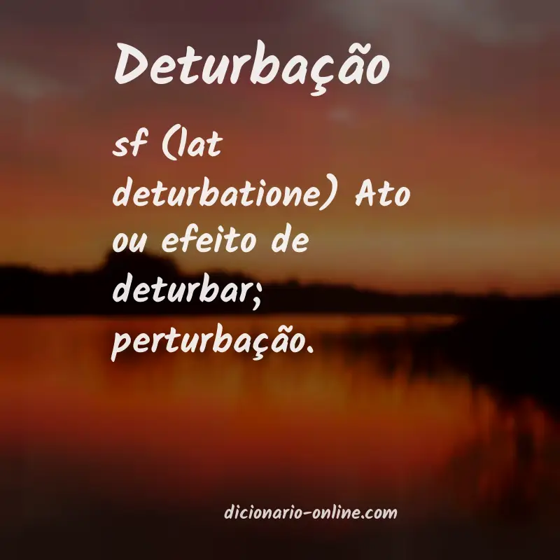 Significado de deturbação