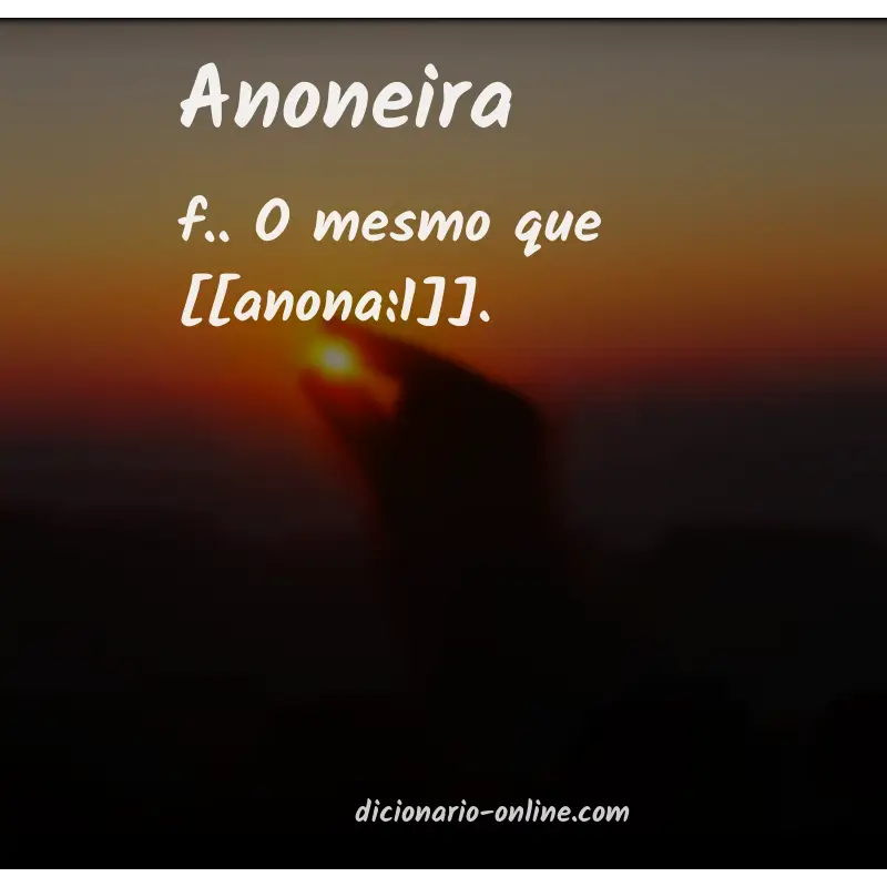 Significado de anoneira