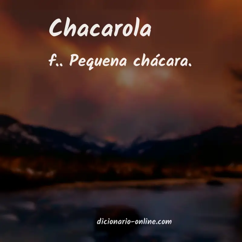 Significado de chacarola
