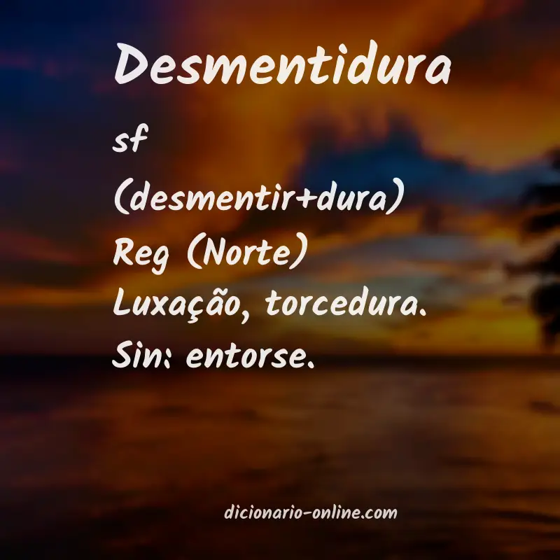 Significado de desmentidura