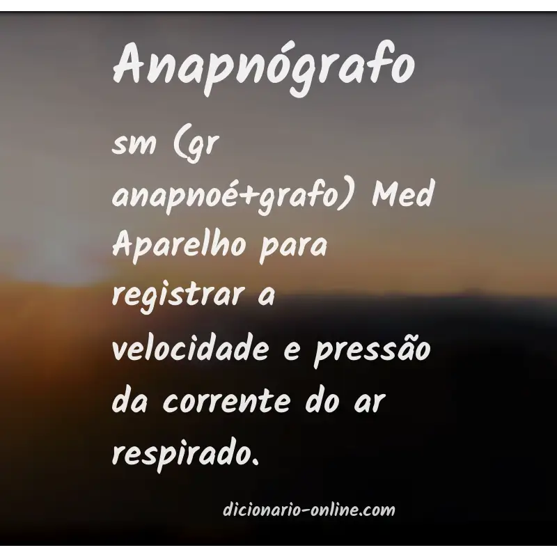 Significado de anapnógrafo