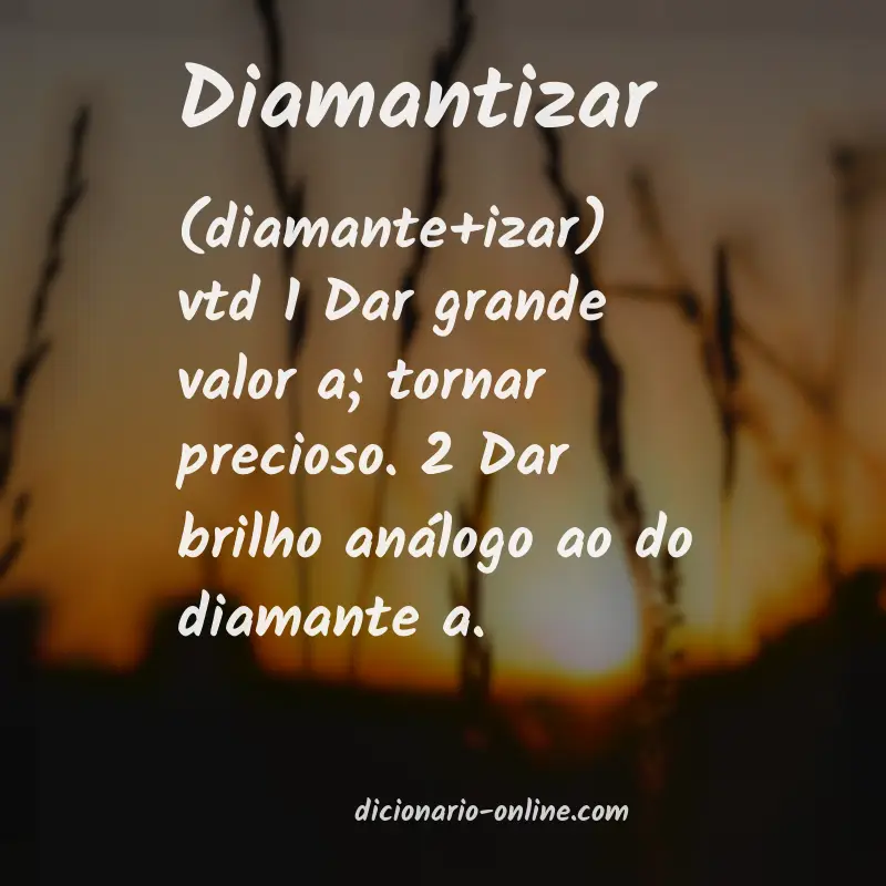 Significado de diamantizar