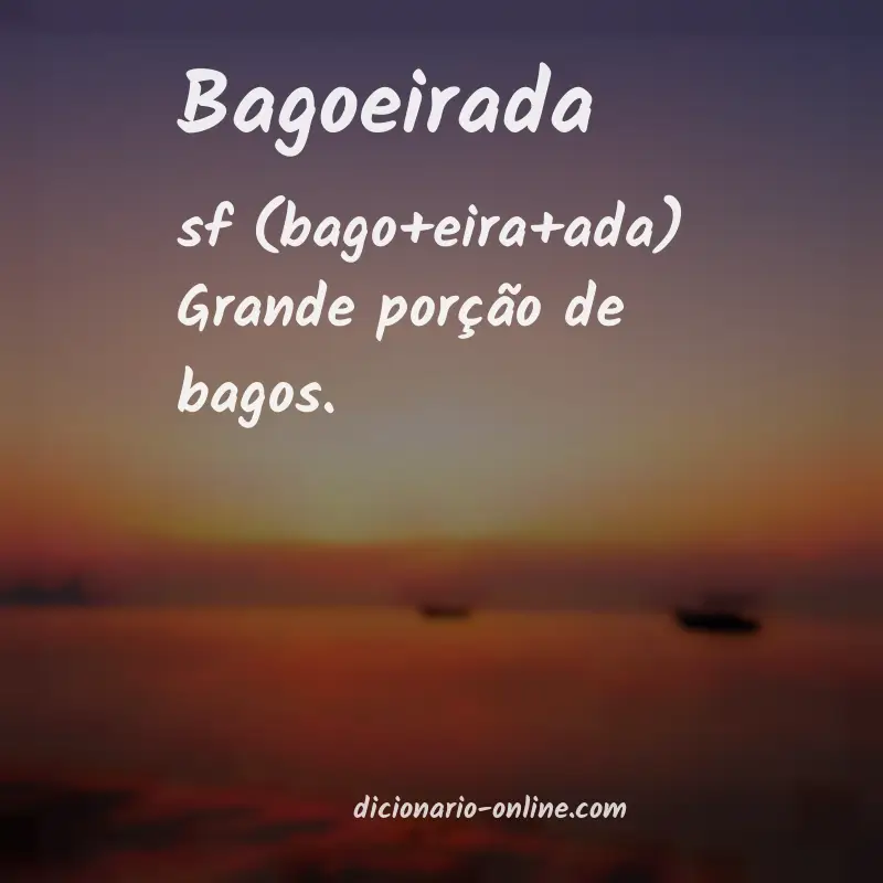 Significado de bagoeirada