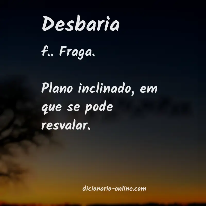 Significado de desbaria