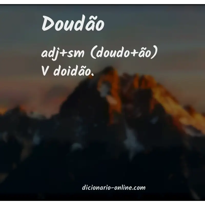 Significado de doudão
