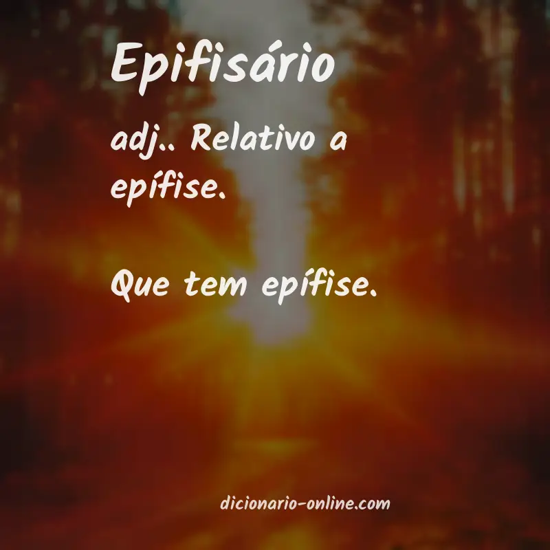 Significado de epifisário