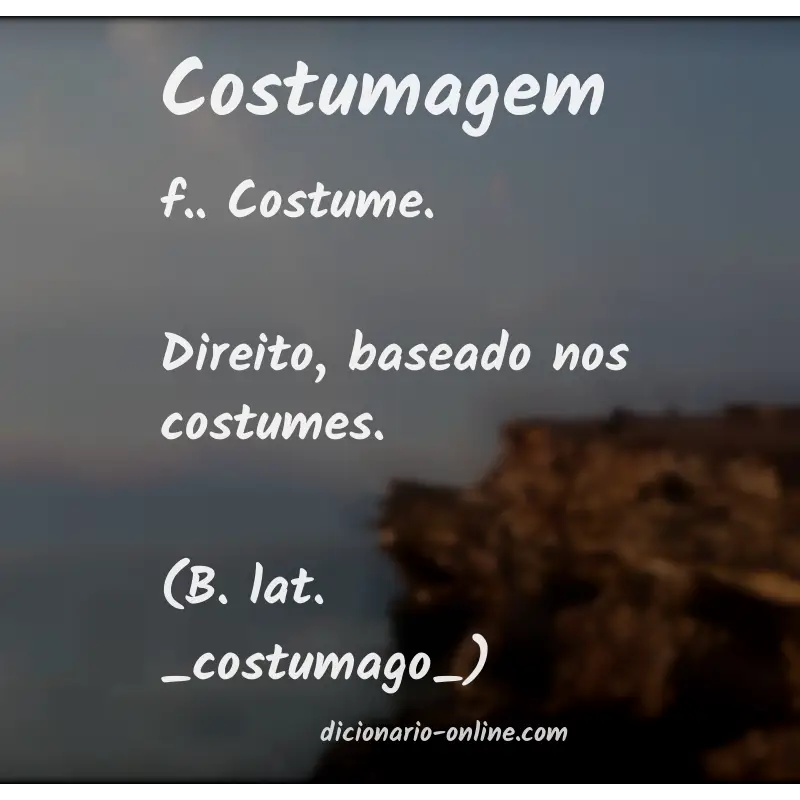 Significado de costumagem