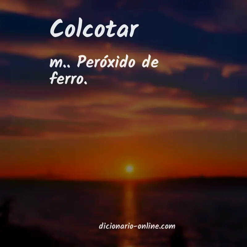 Significado de colcotar