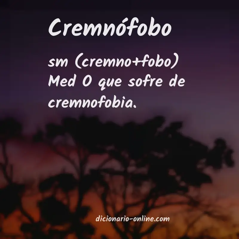 Significado de cremnófobo