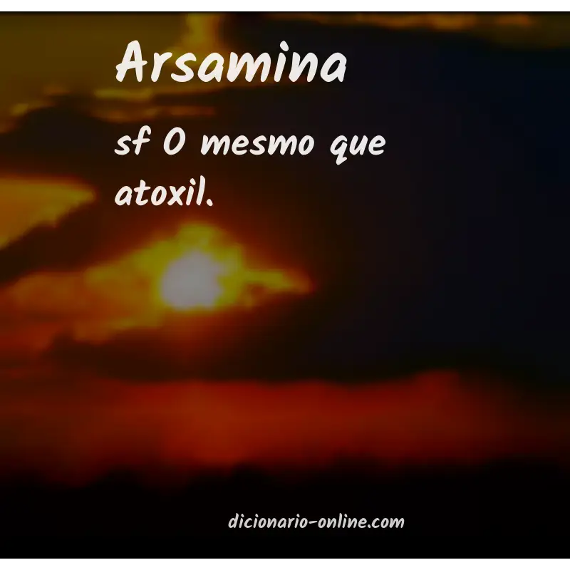 Significado de arsamina