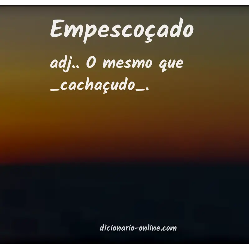 Significado de empescoçado