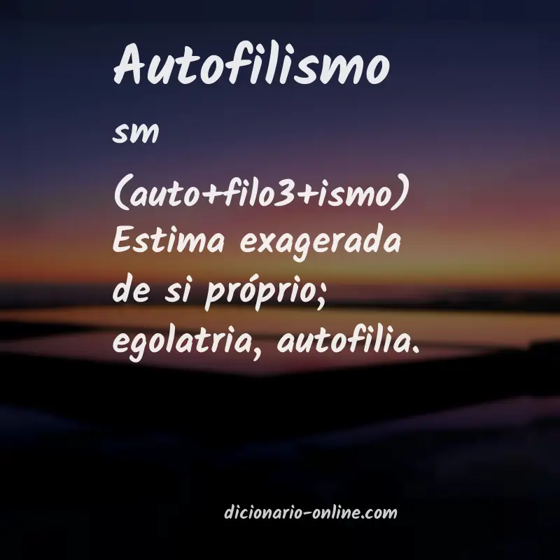 Significado de autofilismo